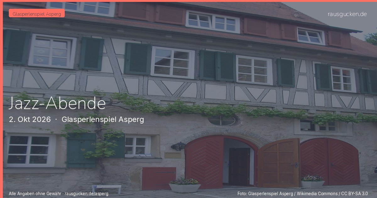 Jazz-Abende – Glasperlenspiel Asperg in Asperg