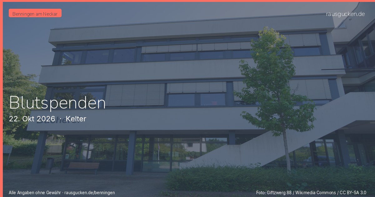 Blutspenden – Kelter in Benningen am Neckar