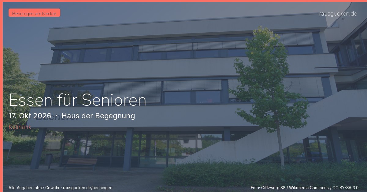 Essen für Senioren – Haus der Begegnung in Benningen am Neckar