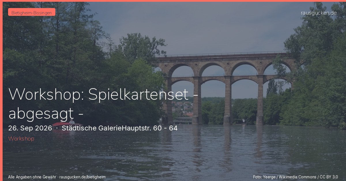 Workshop: Spielkartenset   - abgesagt - – Städtische GalerieHauptstr. 60 - 64 in Bietigheim-Bissingen