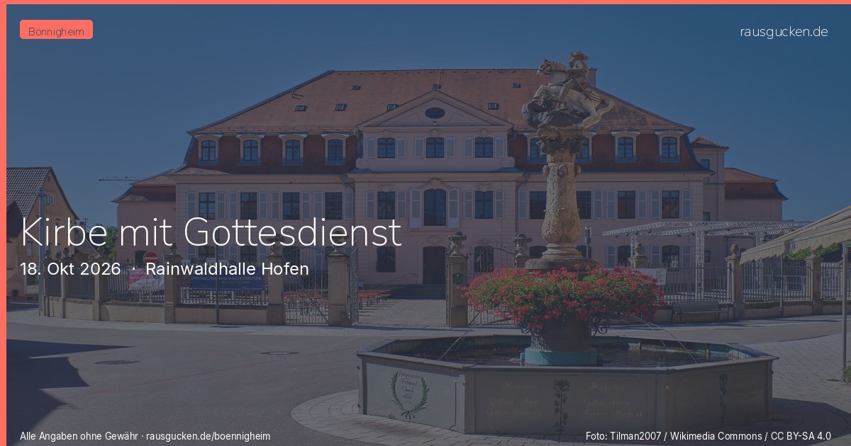 Kirbe mit Gottesdienst – Rainwaldhalle Hofen in Bönnigheim