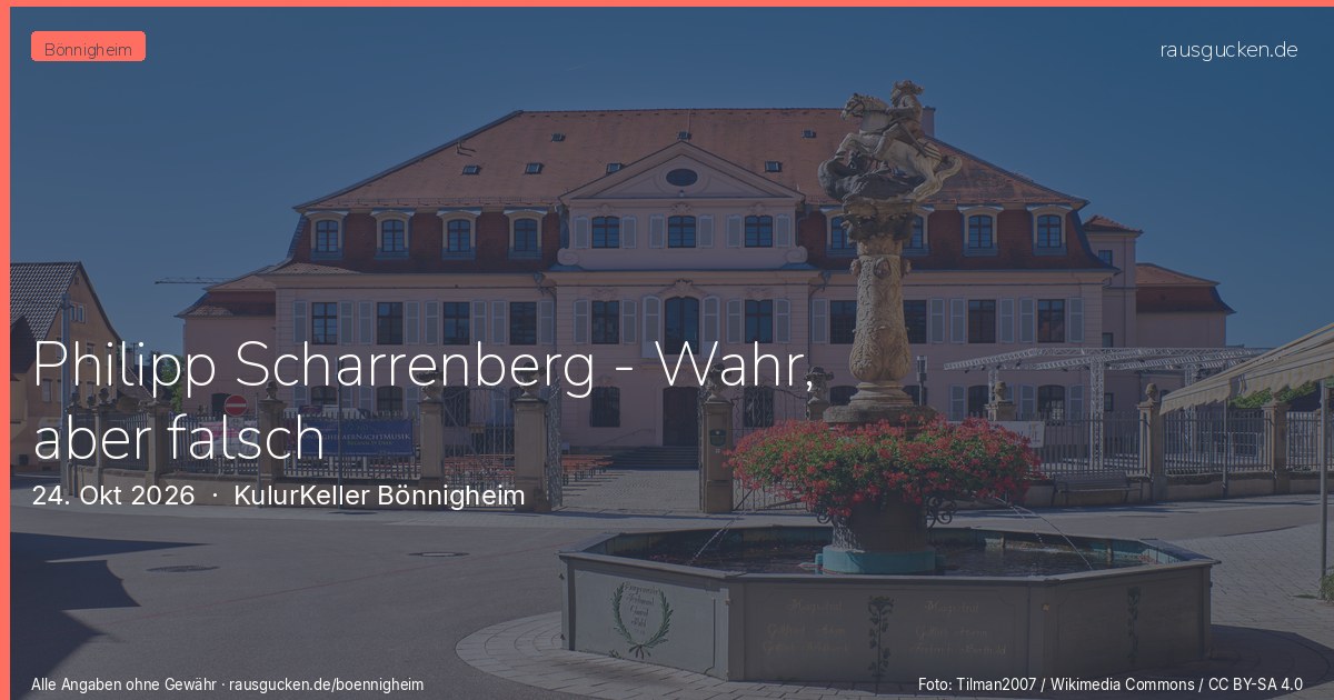Philipp Scharrenberg - Wahr, aber falsch – KulurKeller Bönnigheim in Bönnigheim