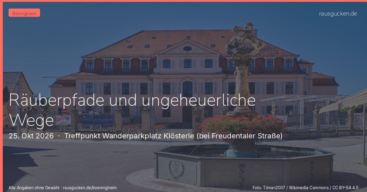Räuberpfade und ungeheuerliche Wege – Treffpunkt Wanderparkplatz Klösterle (bei Freudentaler Straße) in Bönnigheim