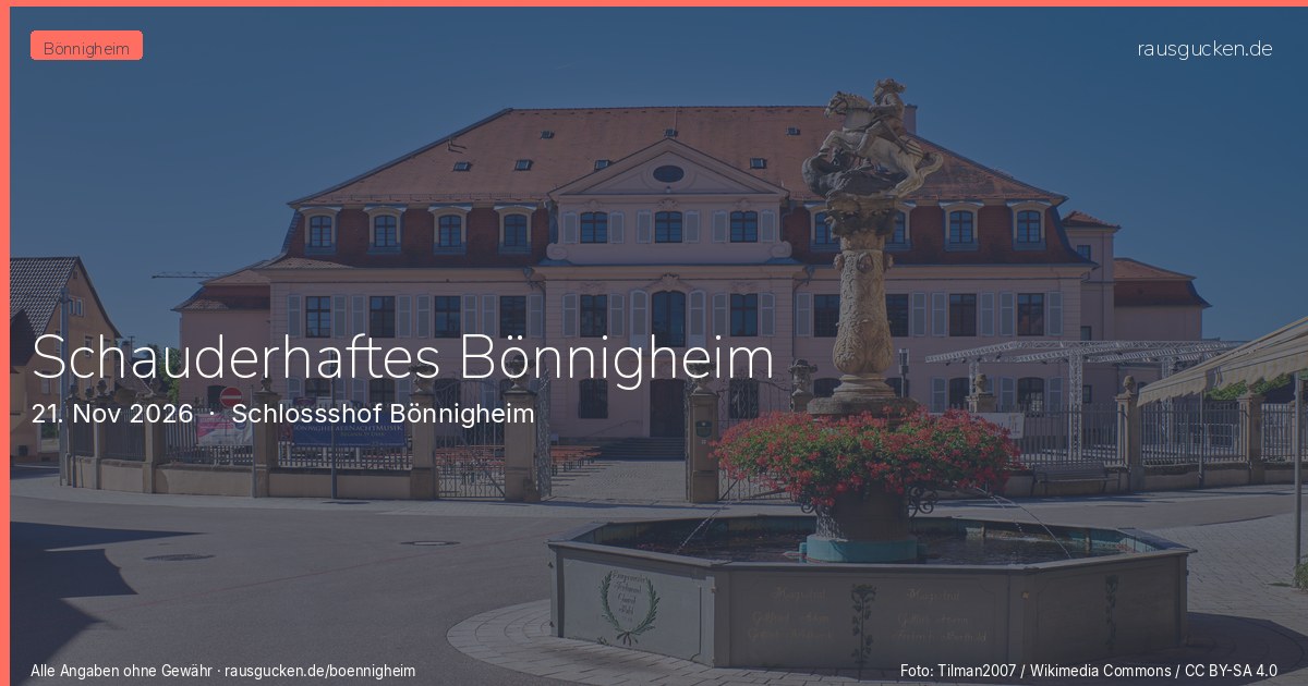 Schauderhaftes Bönnigheim – Schlossshof Bönnigheim in Bönnigheim