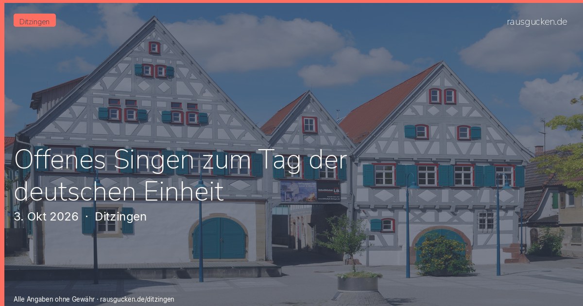Offenes Singen zum Tag der deutschen Einheit – Ditzingen in Ditzingen