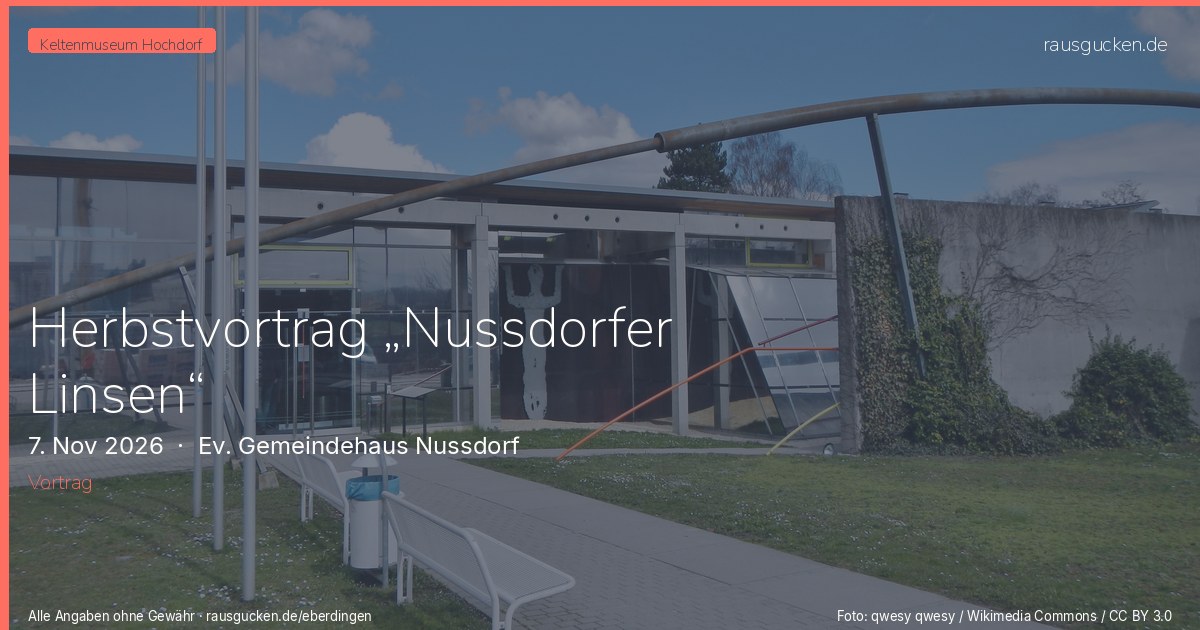 Herbstvortrag „Nussdorfer Linsen“ – Ev. Gemeindehaus Nussdorf in Eberdingen
