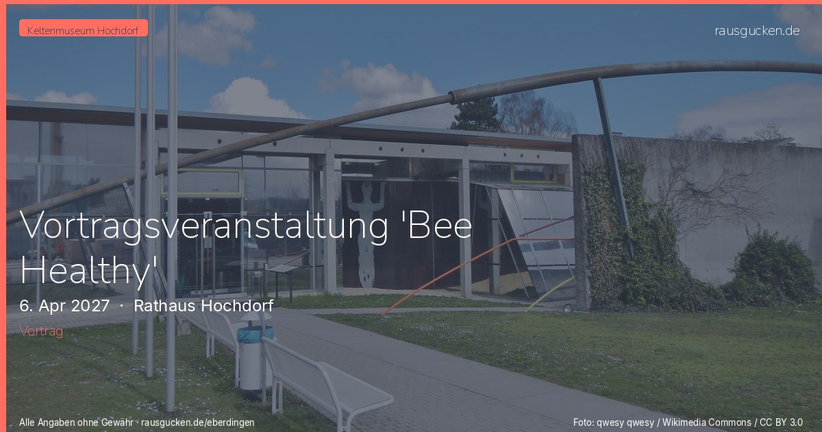 Vortragsveranstaltung 'Bee Healthy' – Rathaus Hochdorf in Eberdingen