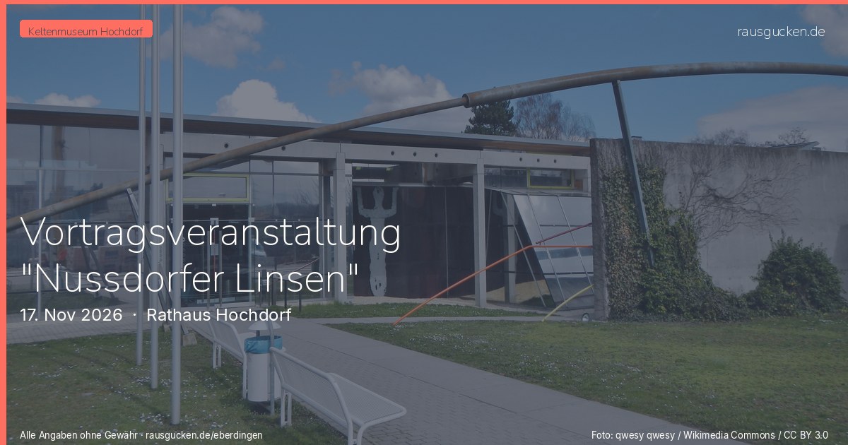 Vortragsveranstaltung "Nussdorfer Linsen" – Rathaus Hochdorf in Eberdingen