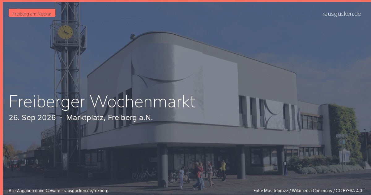 Freiberger Wochenmarkt – Marktplatz, Freiberg a.N. in Freiberg am Neckar
