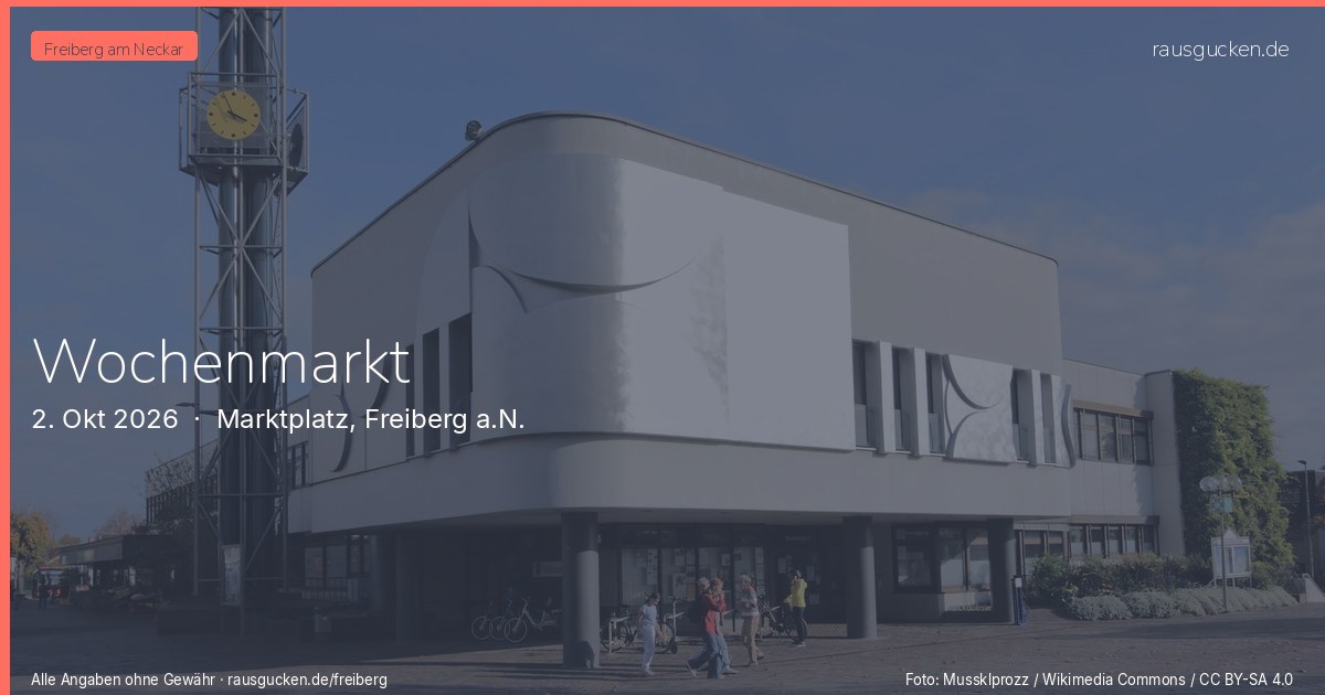 Wochenmarkt – Marktplatz, Freiberg a.N. in Freiberg am Neckar