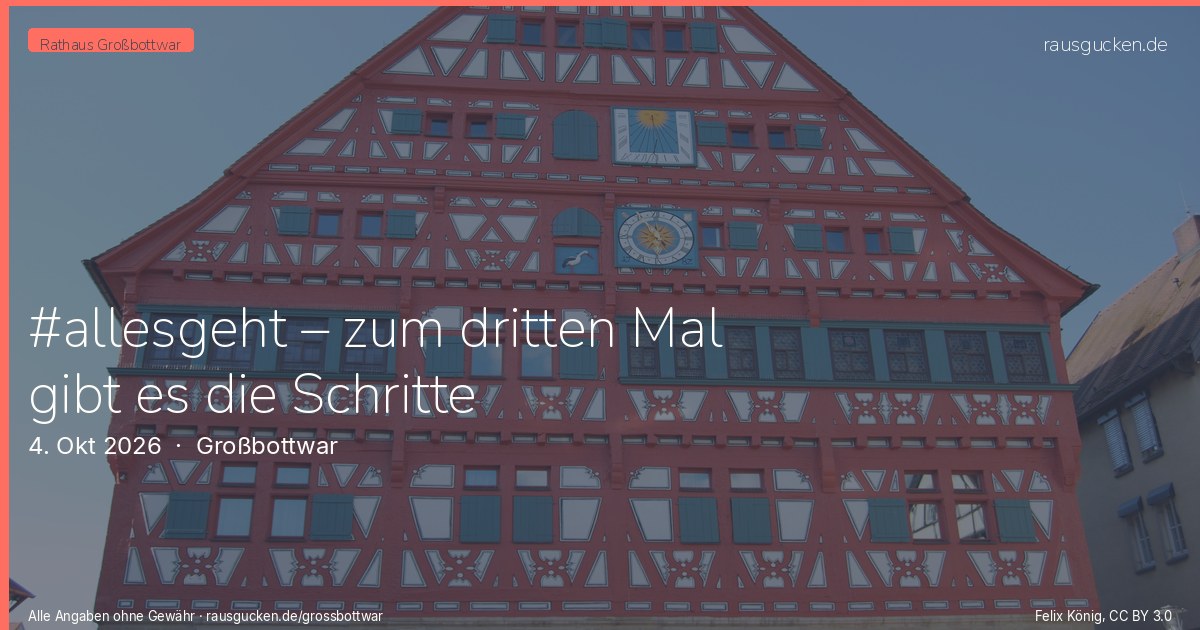 #allesgeht – zum dritten Mal gibt es die Schritte Herausforderung im #lauf_oktober – Großbottwar in Großbottwar