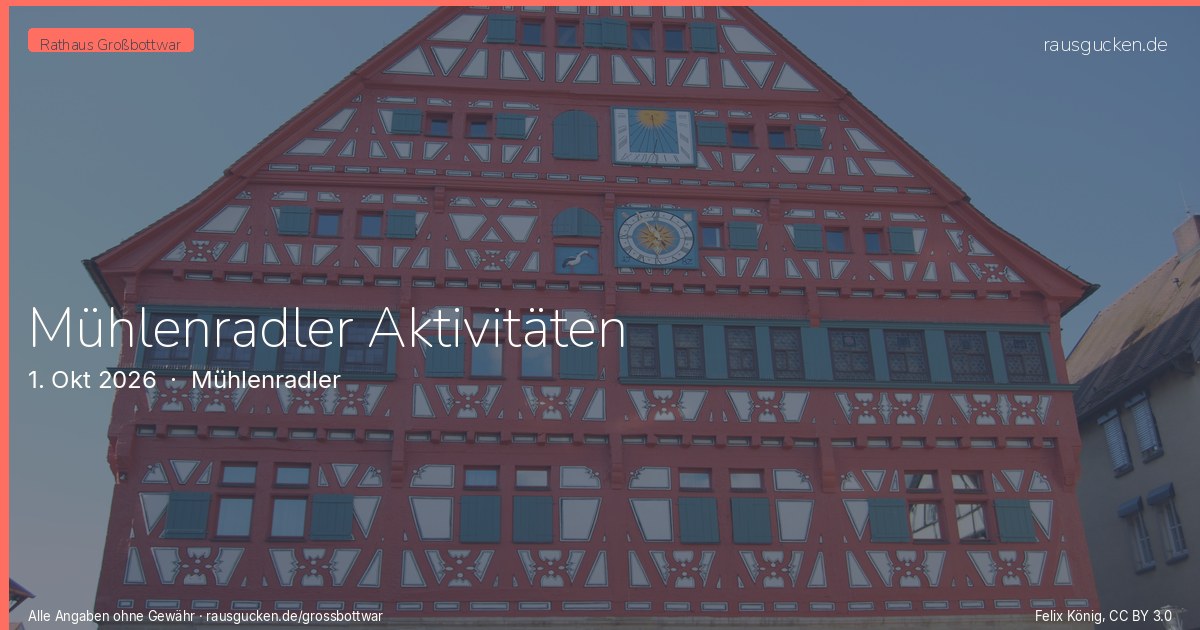 Mühlenradler Aktivitäten – Mühlenradler in Großbottwar