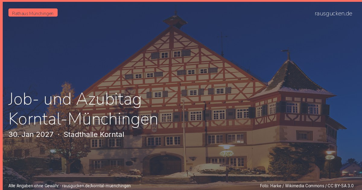 Job- und Azubitag Korntal-Münchingen – Stadthalle Korntal in Korntal-Münchingen