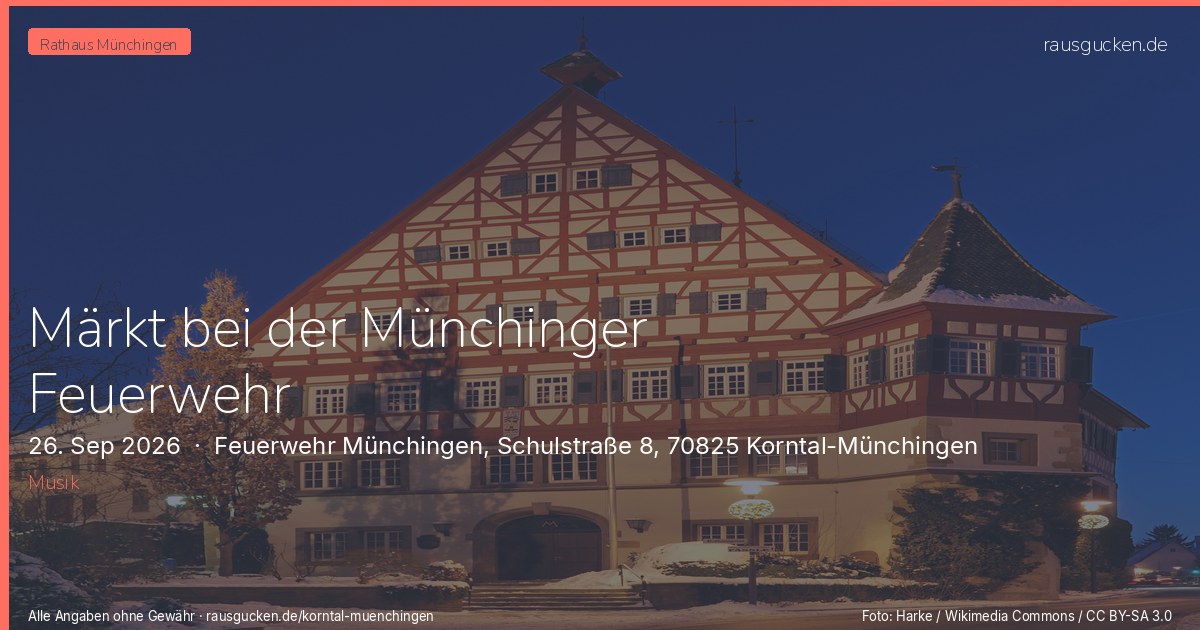 Märkt bei der Münchinger Feuerwehr – Feuerwehr Münchingen, Schulstraße 8, 70825 Korntal-Münchingen in Korntal-Münchingen