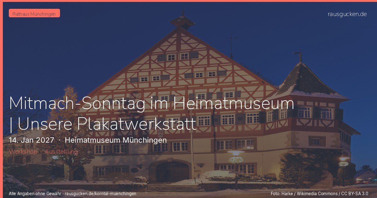 Mitmach-Sonntag im Heimatmuseum | Unsere Plakatwerkstatt – Heimatmuseum Münchingen in Korntal-Münchingen