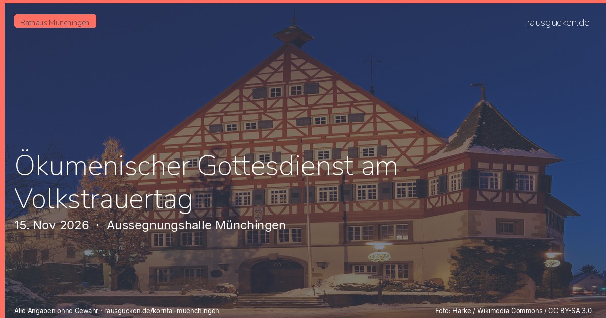 Ökumenischer Gottesdienst am Volkstrauertag – Aussegnungshalle Münchingen in Korntal-Münchingen