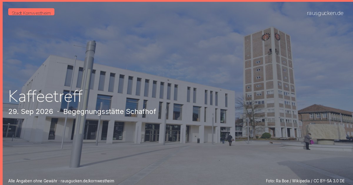 Kaffeetreff – Begegnungsstätte Schafhof in Kornwestheim