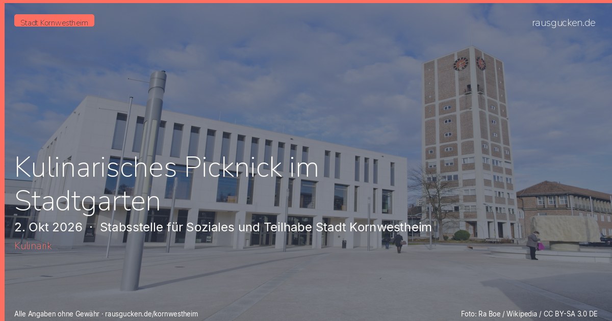Kulinarisches Picknick im Stadtgarten – Stabsstelle für Soziales und Teilhabe Stadt Kornwestheim in Kornwestheim