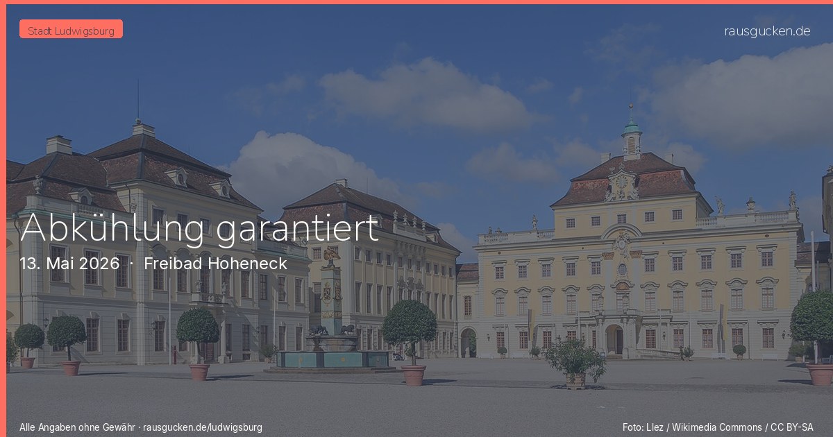 Abkühlung garantiert – Freibad Hoheneck in Ludwigsburg