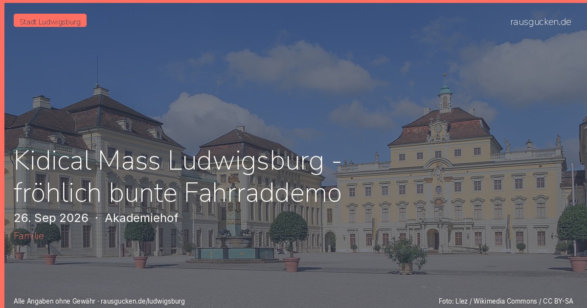 Kidical Mass Ludwigsburg - fröhlich bunte Fahrraddemo – Akademiehof in Ludwigsburg