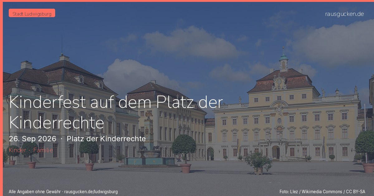 Kinderfest auf dem Platz der Kinderrechte – Platz der Kinderrechte in Ludwigsburg