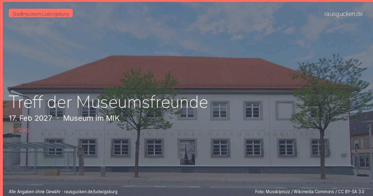 Treff der Museumsfreunde – Museum im MIK in Ludwigsburg