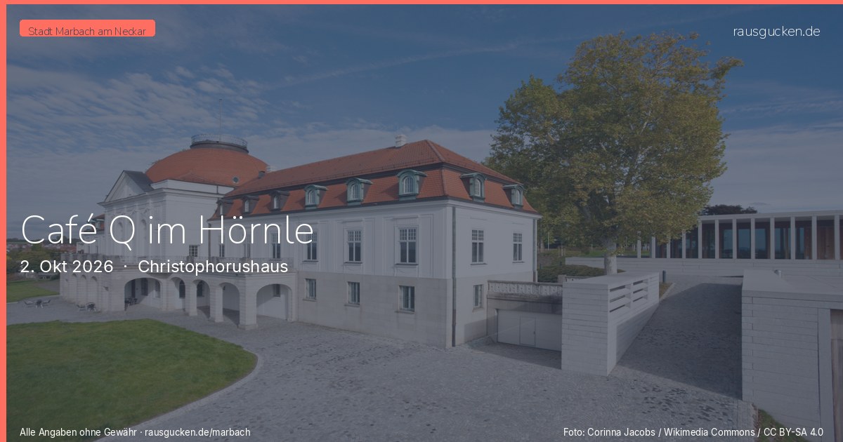 Café Q im Hörnle – Christophorushaus in Marbach am Neckar