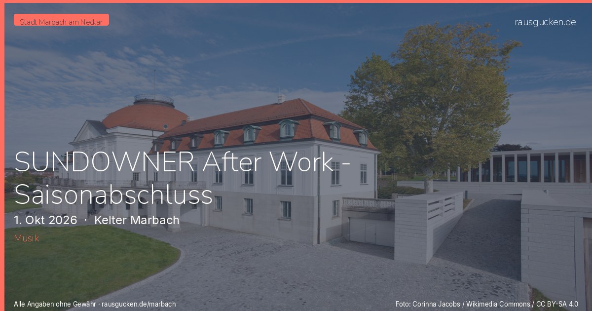 SUNDOWNER After Work - Saisonabschluss – Kelter Marbach in Marbach am Neckar