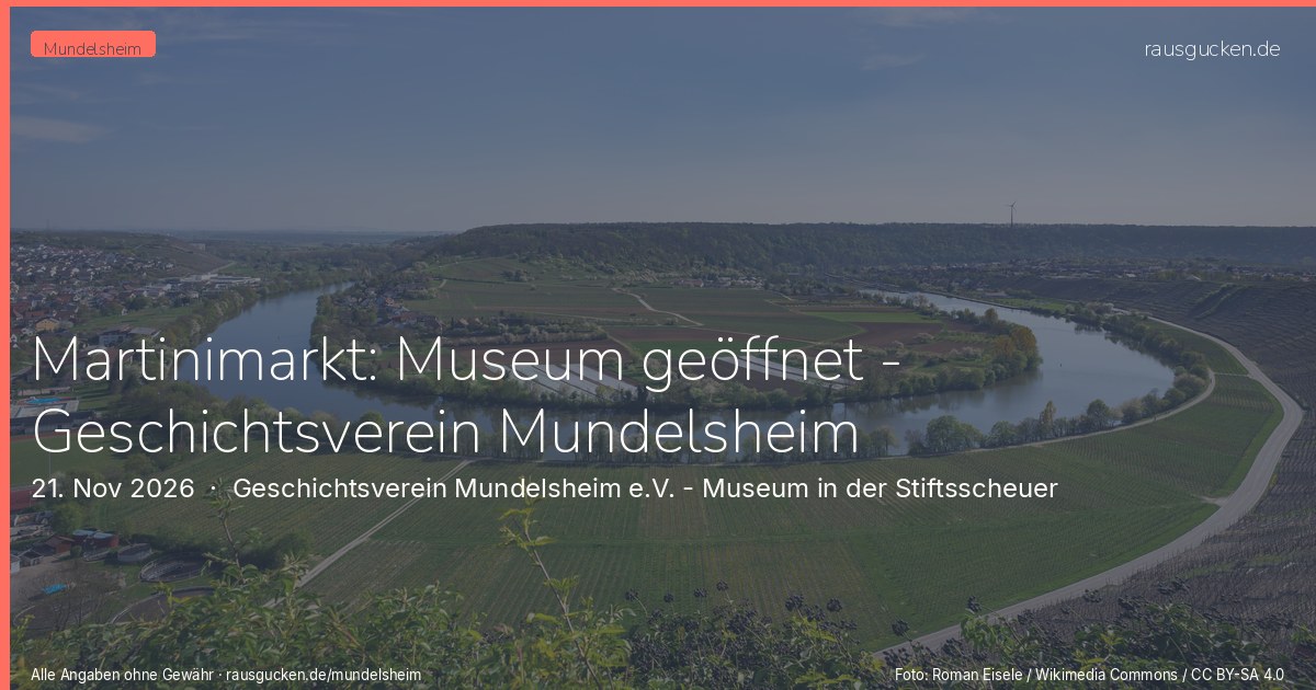 Martinimarkt: Museum geöffnet - Geschichtsverein Mundelsheim – Geschichtsverein Mundelsheim e.V. - Museum in der Stiftsscheuer in Mundelsheim