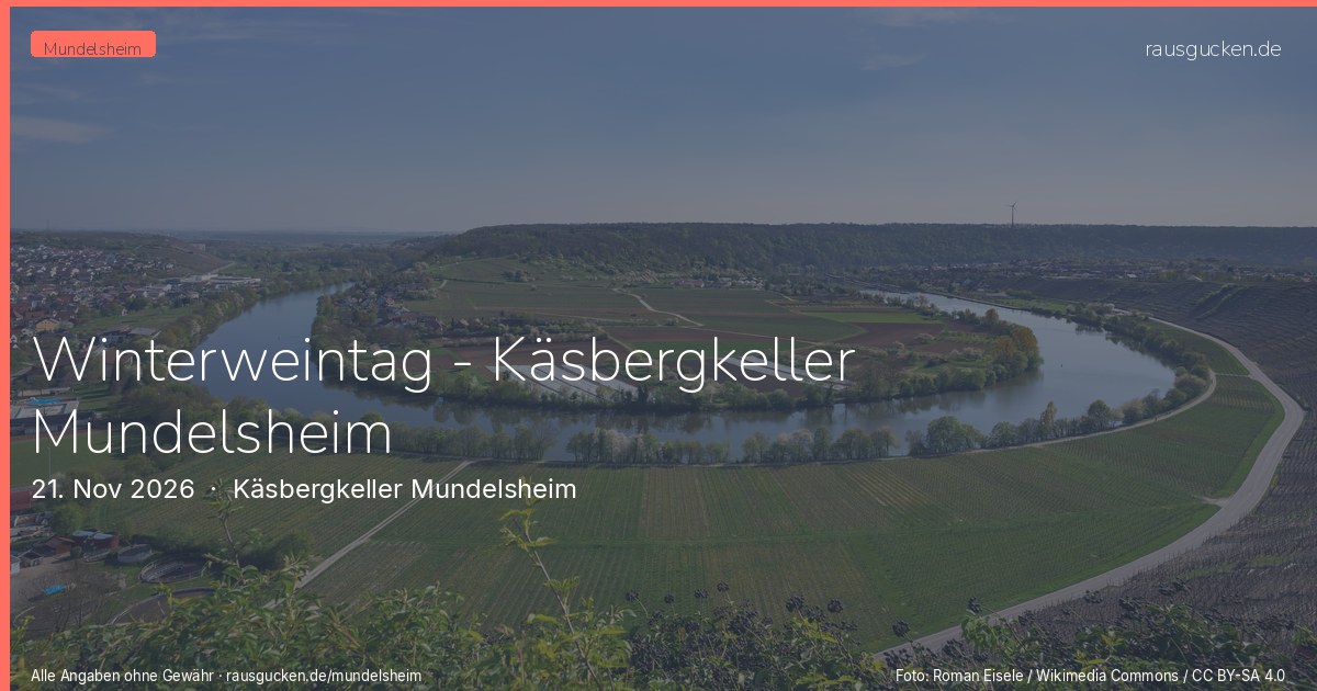 Winterweintag - Käsbergkeller Mundelsheim – Käsbergkeller Mundelsheim in Mundelsheim