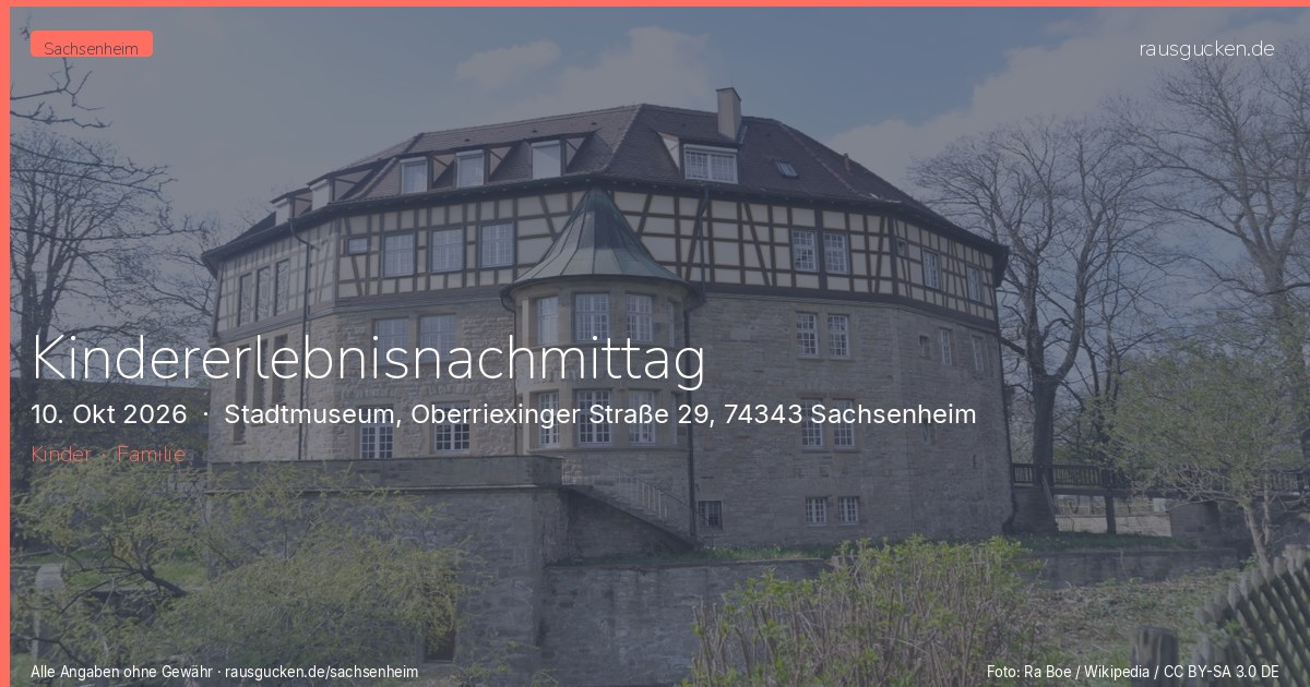 Kindererlebnisnachmittag – Stadtmuseum, Oberriexinger Straße 29, 74343 Sachsenheim in Sachsenheim