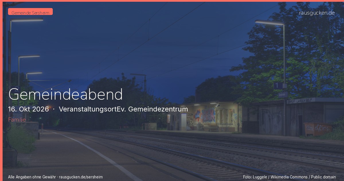 Gemeindeabend – VeranstaltungsortEv. Gemeindezentrum in Sersheim
