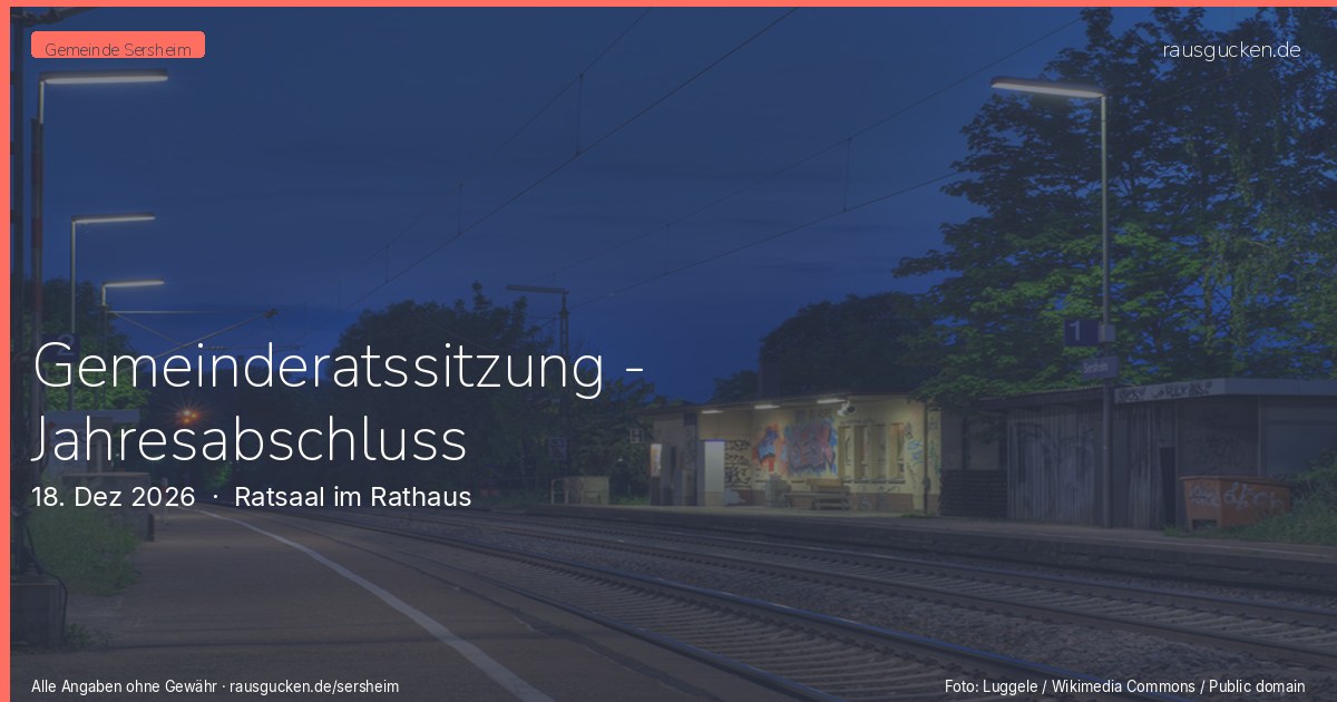 Gemeinderatssitzung - Jahresabschluss – Ratsaal im Rathaus in Sersheim