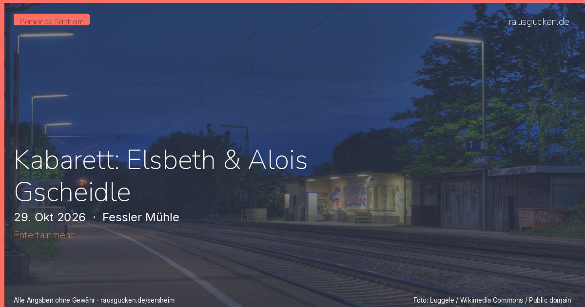 Kabarett: Elsbeth & Alois Gscheidle – Fessler Mühle in Sersheim