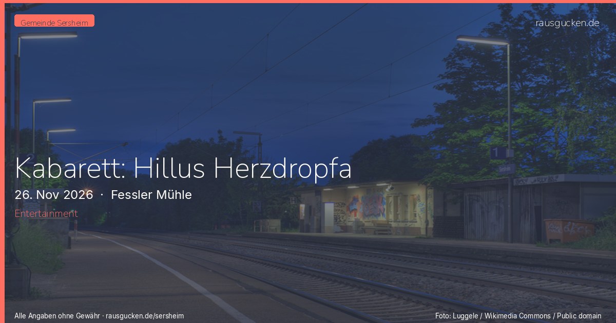 Kabarett: Hillus Herzdropfa – Fessler Mühle in Sersheim