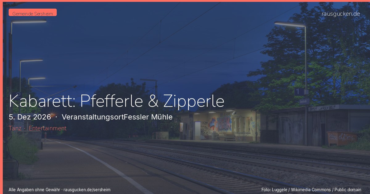 Kabarett: Pfefferle & Zipperle – VeranstaltungsortFessler Mühle in Sersheim