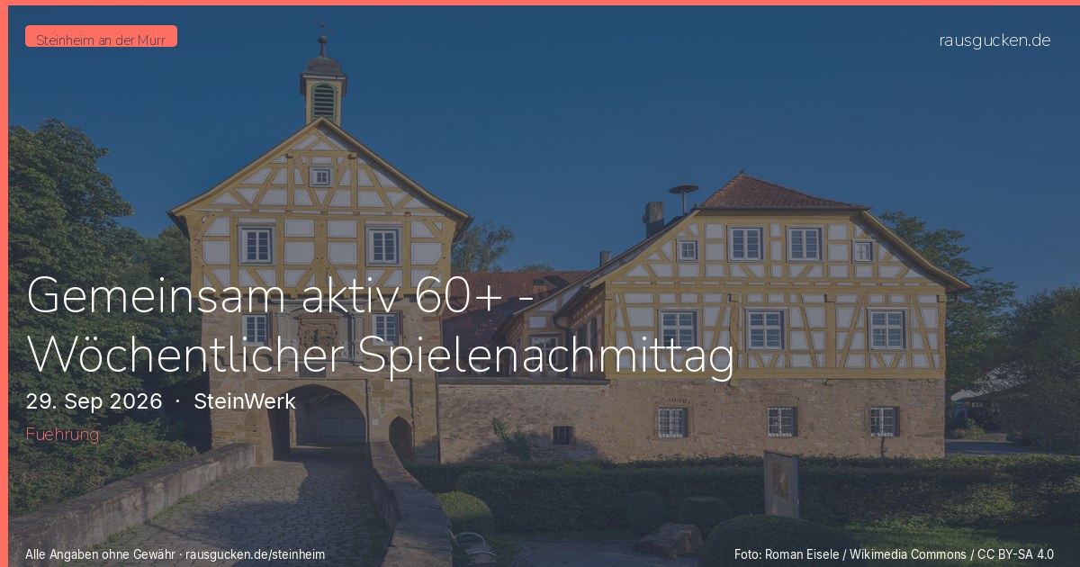 Gemeinsam aktiv 60+ - Wöchentlicher Spielenachmittag – SteinWerk in Steinheim an der Murr